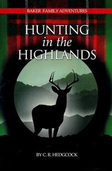 Hunting In The Highlands