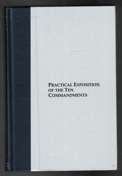 Practical Exposition of the Ten Commandments by James Durham