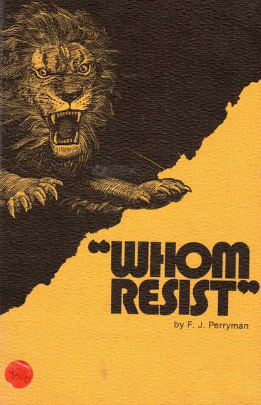 Whom resist [Jan 01, 1979] Perryman, F. J