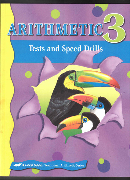 Arithmetic 3 Tests and Speed Drills A Beka Book (10453106)