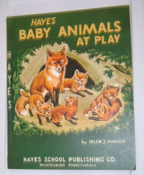 Baby Animals At Play [Paperback] [Jan 01, 1970] Helen S. Hansen