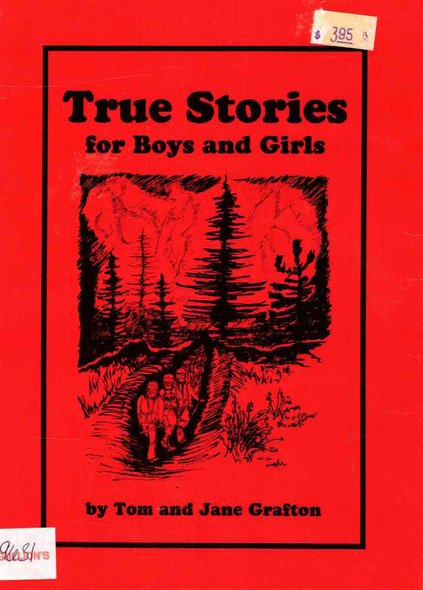 True Stories for Boys and Girls [Paperback] [Jan 01, 1993]