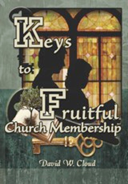 Keys To Fruitful Church Membership