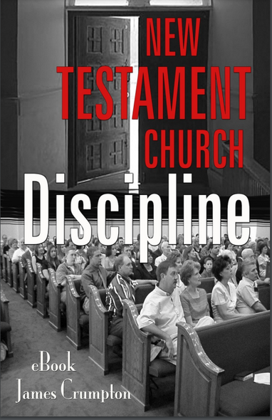 New Testament Church Discipline