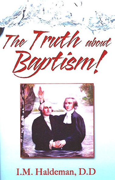 The Truth About Baptism!