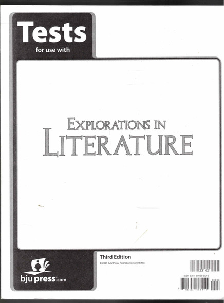 Tests for use with Explorations in Literature (Third Edition) BJU Press