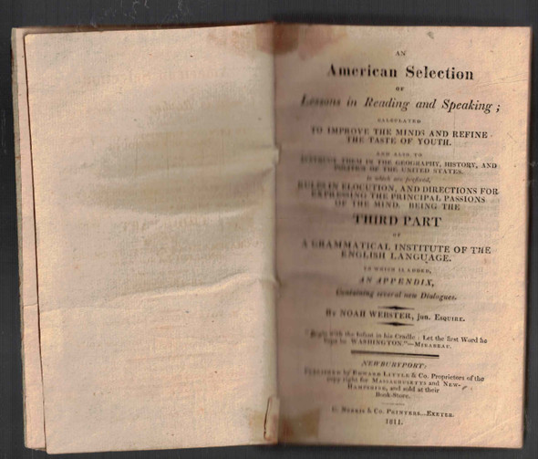 An American Selection of Lessons in Reading and Speaking; by Noah Webster