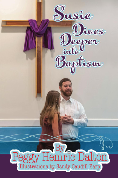 Susie Dives Deeper Into Baptism