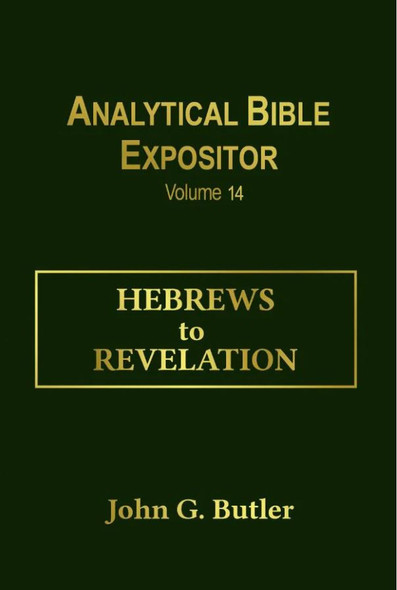 Hebrews To Revelation: Vol. 14 (Analytical Bible Expositor)