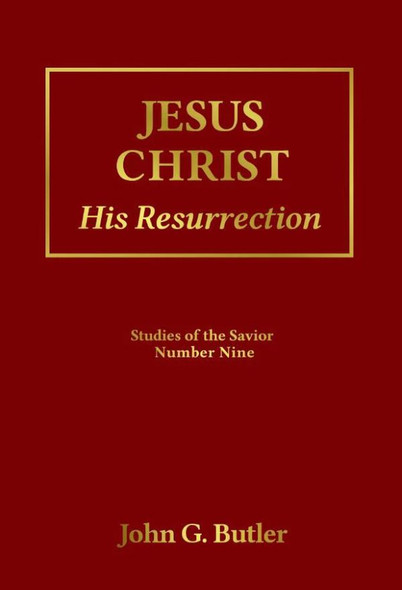 Jesus Christ: His Resurrection, Vol. 9