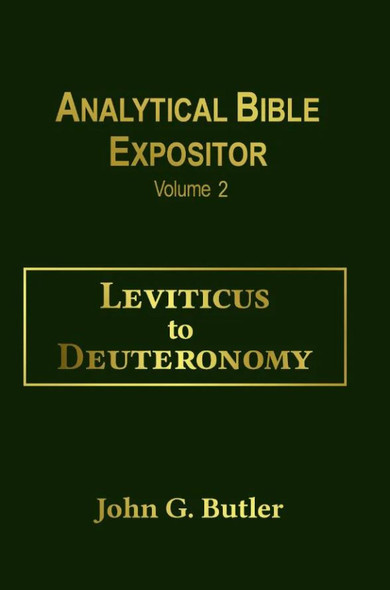 Leviticus To Deuteronomy: Vol. 2 (Analytical Bible Expositor)