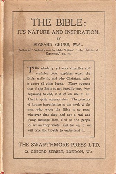 The Bible, Its Nature and Inspiration [Hardcover] [Jan 01, 1920] Grubb, E