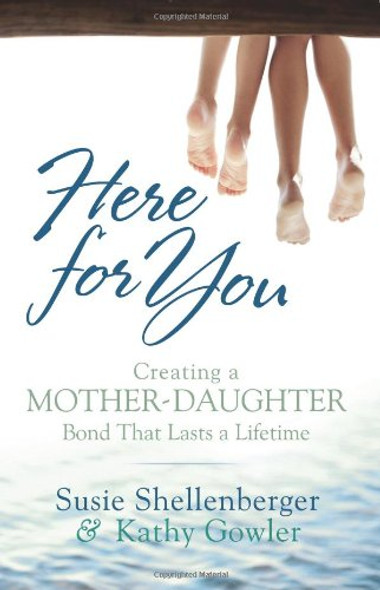 Here for You - Susie Shellenberger & Kathy Growler