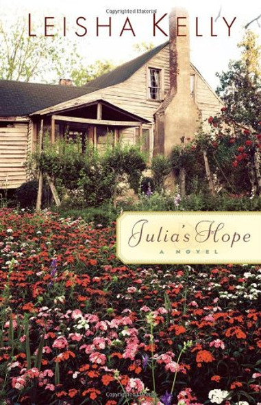 Julia's Hope - Leisha Kelly