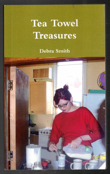 Tea Towel Treasures by Debra Smith