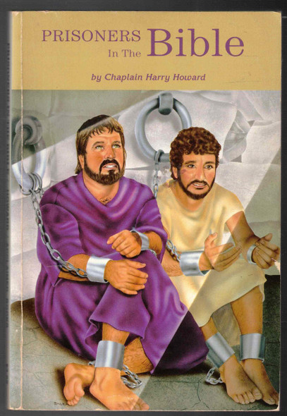 Prisoners in the Bible by Chaplain Harry Howard