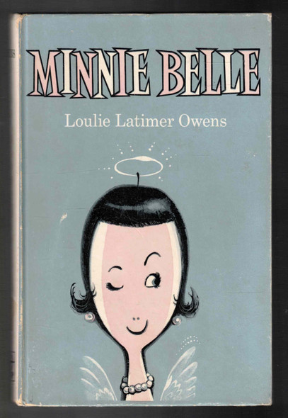 Minnie Belle by Loulie Latimer Owens