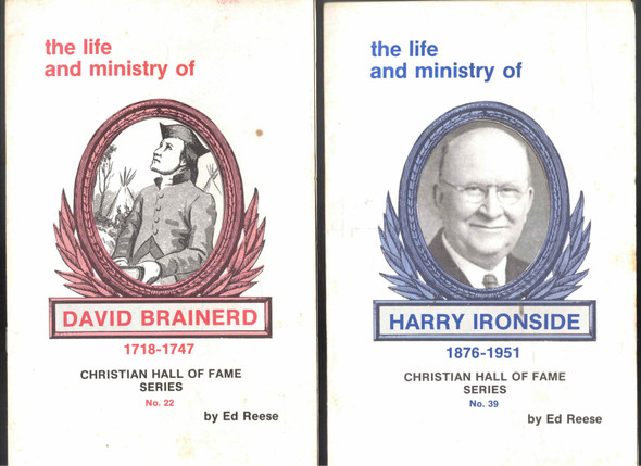 The Life and Ministry of David Brainerd and Harry Ironside by Ed Reese