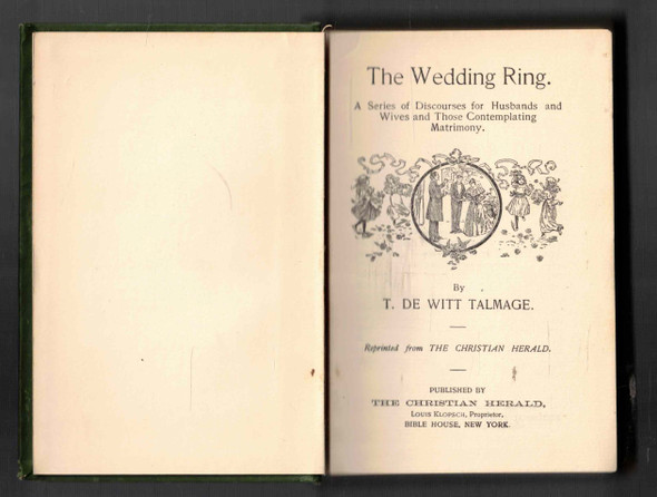 The Wedding Ring by T. Dewitt Talmage Christian Herald Edition