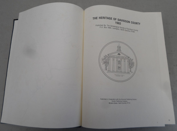 The Heritage of Davidson County, (North Carolina)-1982 Editorial Coordinator John B. Thomas