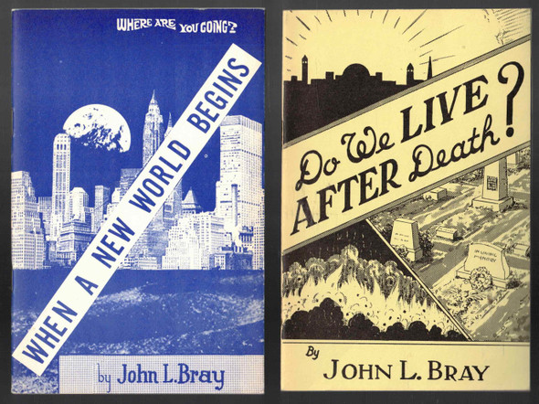 When a New World Begins by John L. Bray Lot of 2 Bray Booklets