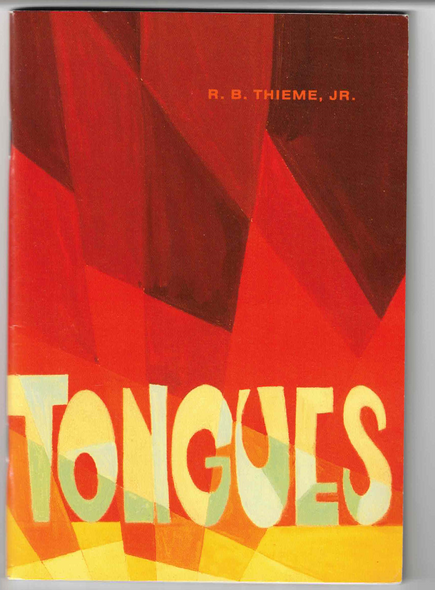 Tongues by R. B. Thieme, Jr.