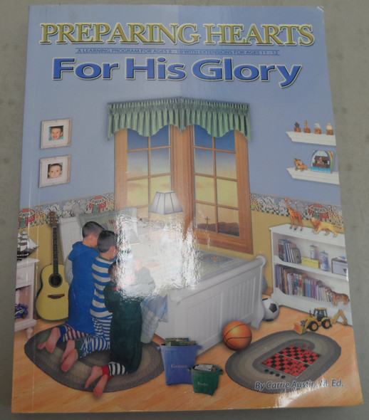 Preparing Hearts For His Glory by Carrie Austin