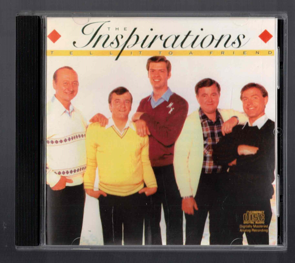 Tell it to a Friend The Inspirations Compact Disc