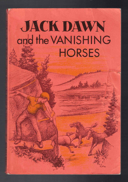 Jack Dawn and the Vanishing Horses by Joseph Welter Coughlin