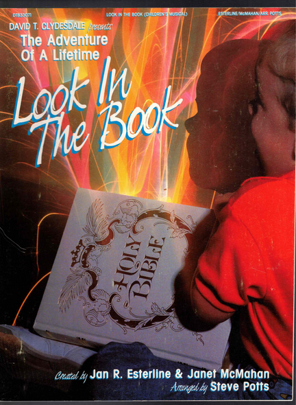 David T. Clydesdale Look in the Book Children's Musical created by Jan R. Esterline & Janet McMahan