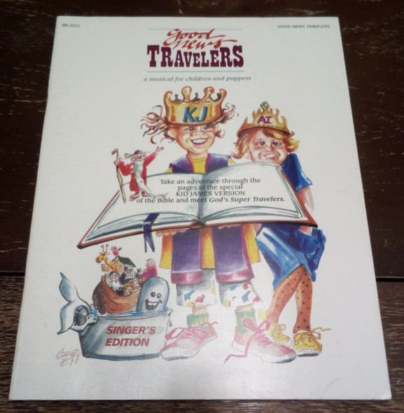 Good News Travelers A Musical for Children and Puppets(* (Singer's Edition)  by Stephen Elkins
