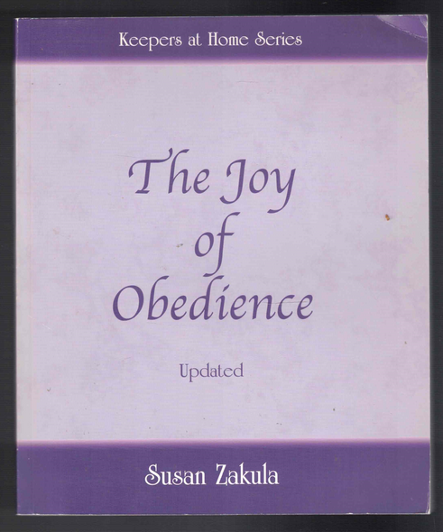 The Joy of Obedience by Susan Zakula