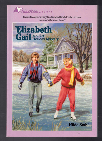 Elizabeth Gail and the Holiday Mystery by Hilda Stahl
