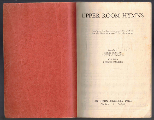 Upper Room Hymns (Shaped Notes) Compiled by Harry Denman and Grover C. Emmons