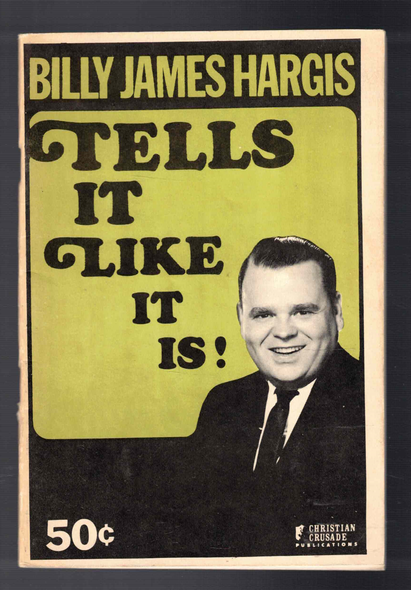 Billy James Hargis Tells It Like It Is! Gospel Booklet