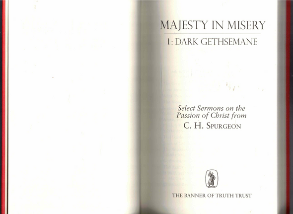 Majesty in Misery Select Sermons on the Passion of Christ (3-Volume Set) from C. H. Spurgeon