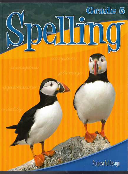 Spelling Grade 5 Student Text  (Second Edition) from Purposeful Design