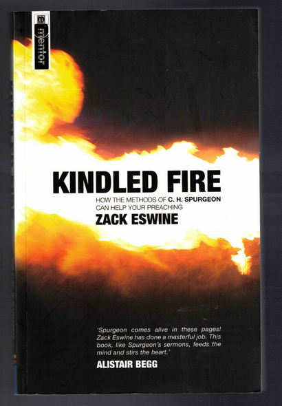 Kindled Fire by Zack Eswine