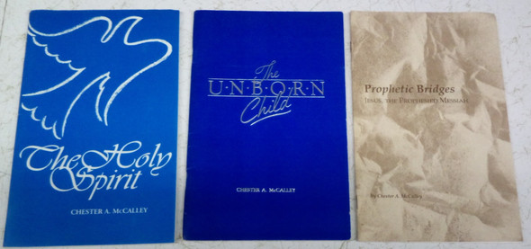 Nice Lot of 3 Gospel Booklets by Chester A. McCalley from Word of Truth, The Unborn Child