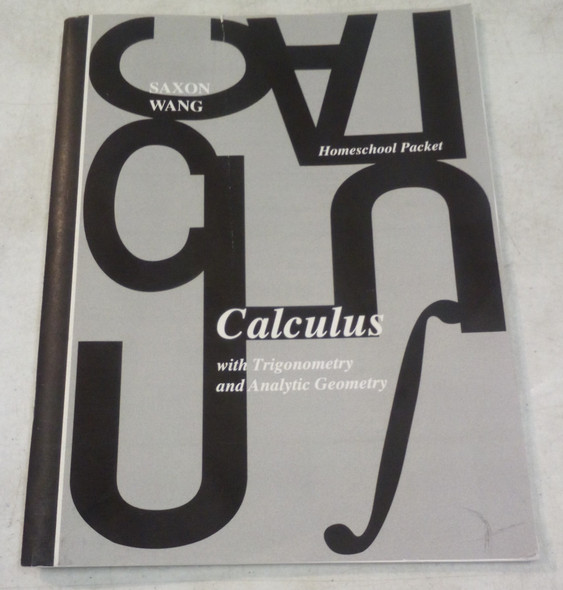 Homeschool Answers Packet for Calculus (First Edition) by John Saxon