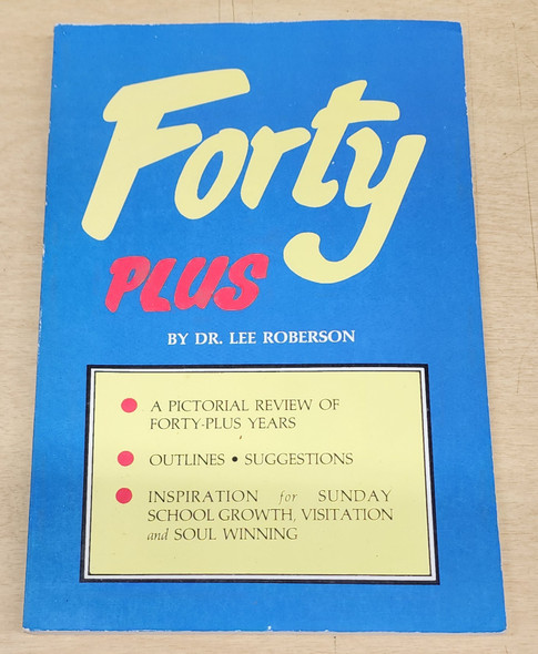 Forty Plus - Dr. Lee Roberson SIGNED