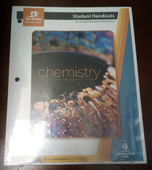 Homeschool Hub Student Handouts for use with Chemistry (Fifth Edition) BJU Press
