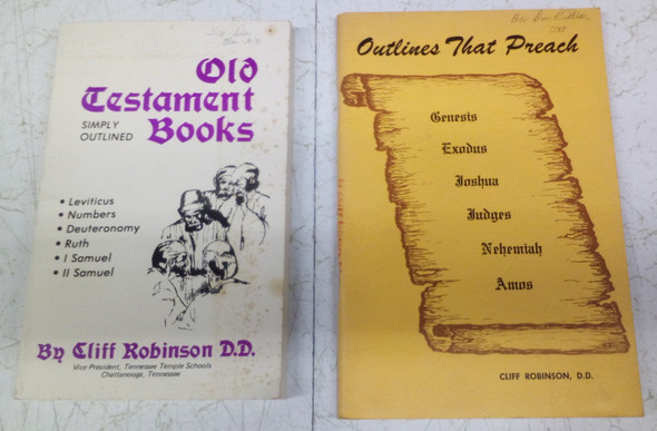 A Set of Sermon Outlines Old Testament Books & Outlines that Preach by Cliff Robinson