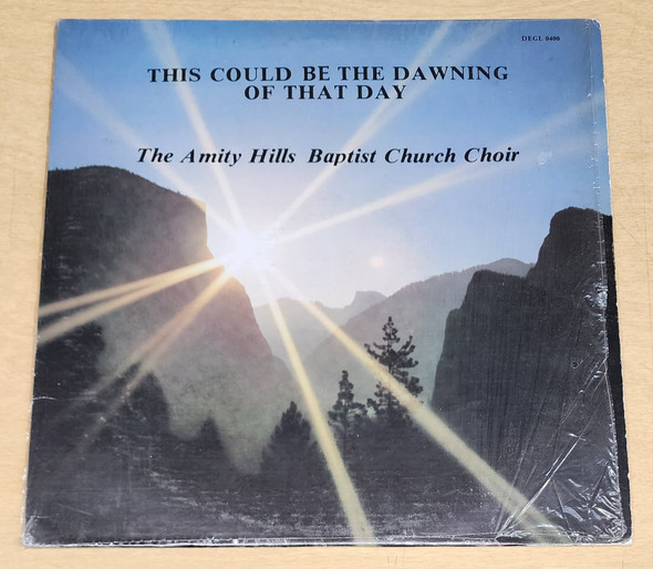 This Could Be the Dawning of That Day - The Amity Hills Baptist Church Choir Vinyl