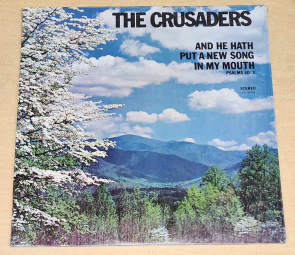 The Crusaders - And He Hath Put a New Song in My Mouth