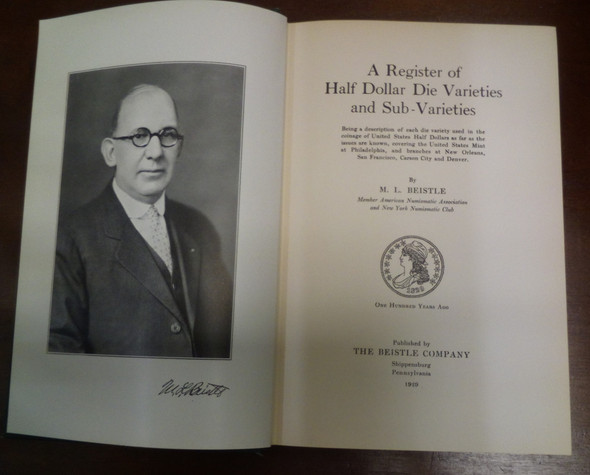 A Register of Half Dollar Die Varieties and Sub-Varieties By M. L. Beistle