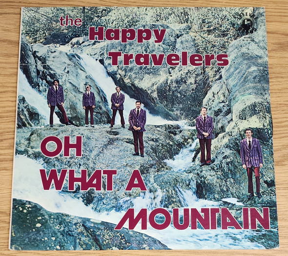 The Happy Travelers - Oh What a Mountain