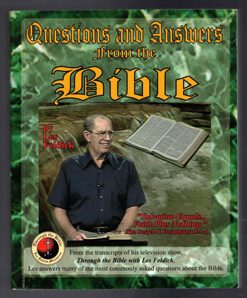 Questions and Answers from the Bible by Les Feldick