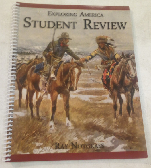 Exploring America  Student Review Textbook by Ray Notgrass