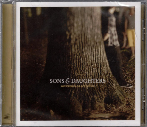 Sons & Daughters [Audio CD] Sovereign Grace Music